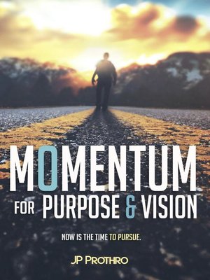 cover image of Momentum for Purpose and Vision